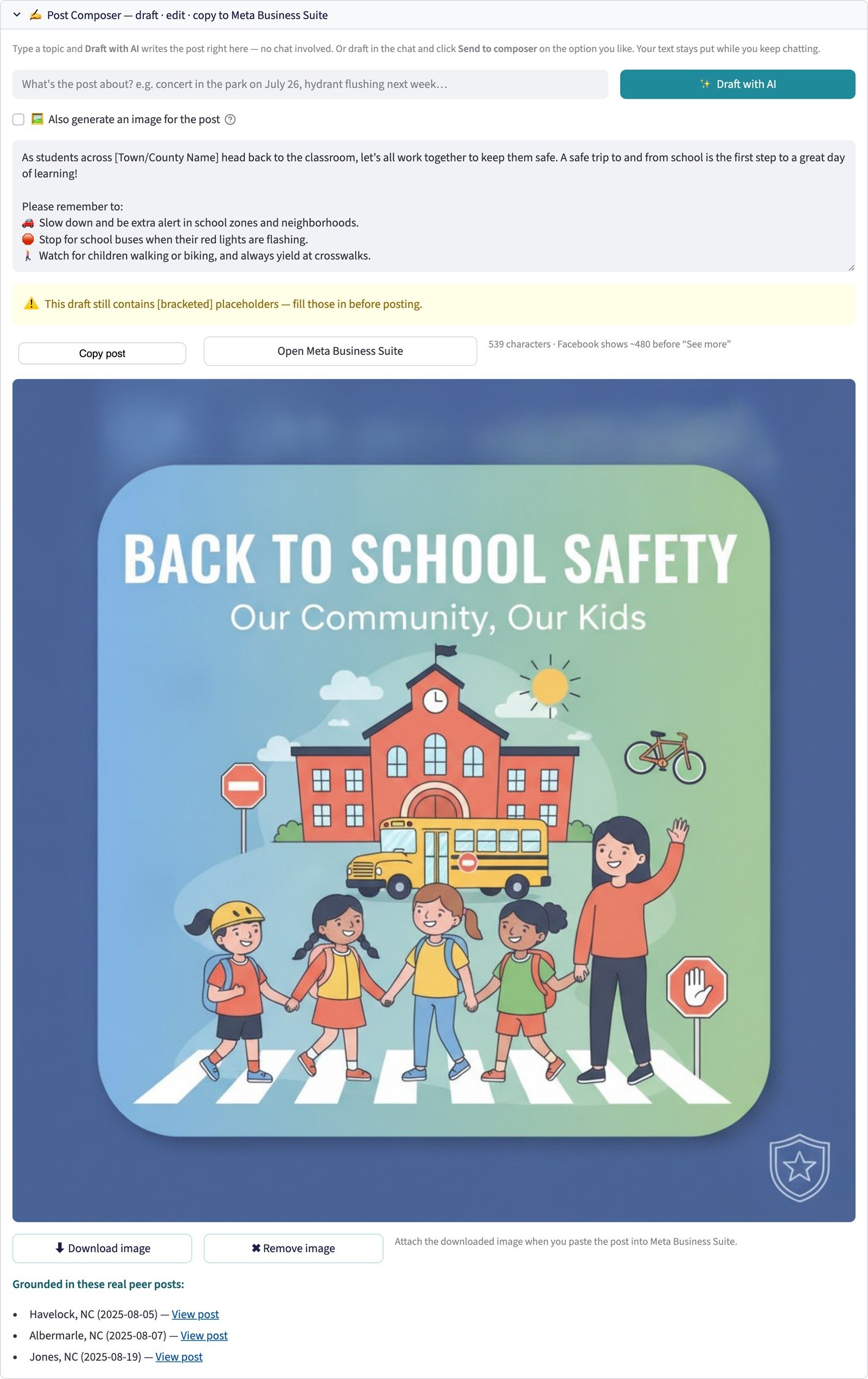 A real Post Composer run for the topic 'back to school safety, with an image': a 539-character draft with bracketed placeholders and a warning to fill them in, a character count noting Facebook shows about 480 characters before See more, a generated Back to School Safety graphic with Download and Remove buttons, and a Grounded in these real peer posts list citing three North Carolina governments with View post links.